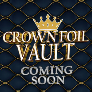The Crown Foil Vault - Elite Trading Card Pack Vending Machine